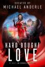 Hard Bought Love - Preview