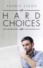 Hard Choices - Preview