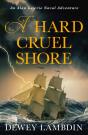 Hard, Cruel Shore - Preview