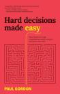Hard Decisions Made Easy - Preview