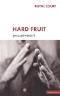 Hard Fruit - Preview