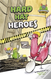 Hard Hat Heroes