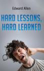 Hard Lessons, Hard Learned - Preview