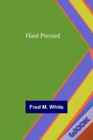 Hard Pressed