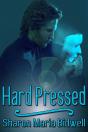 Hard Pressed - Preview