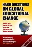 Hard Questions On Global Educational Change