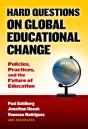 Hard Questions On Global Educational Change - Preview