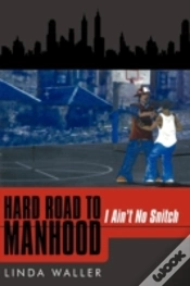 Capa do artigo Hard Road To Manhood: I Ain