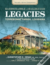 Capa do artigo Hard Scrabble To Hallelujah, Volume 1: Bayou Terrebonne