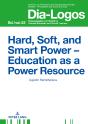 Hard, Soft, And Smart Power  Education As A Power Resource - Preview