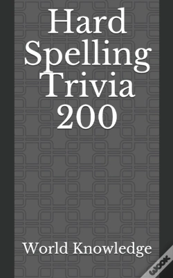 Capa do artigo Hard Spelling Trivia 200