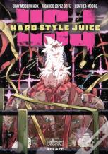 Hard Style Juice Vol. 1