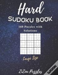 Hard Sudoku Book 160 Puzzles With Solutions Large Size Puzzle Lover Amazing For Fun Challenge Trips Vacation Free Time Promotes Thinking Skill Brain Cells Keeps Mind Sharp Improves Memory