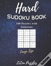 Hard Sudoku Book 160 Puzzles With Solutions Large Size Puzzle Lover Amazing For Fun Challenge Trips Vacation Free Time Promotes Thinking Skill Brain Cells Keeps Mind Sharp Improves Memory