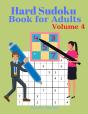Hard Sudoku Book For Adults Volume 4 - Large Print Sudoku Puzzles With Solutions For Advanced Players - Preview