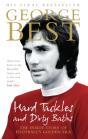 Hard Tackles And Dirty Baths - Preview