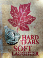 Hard Tears Soft Laughter - Preview