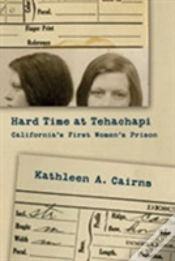 Capa do artigo Hard Time At Tehachapi