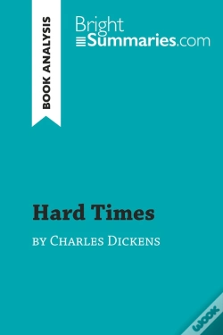 Capa do artigo Hard Times By Charles Dickens (Book Analysis) : Detailed Summary, Analysis And Reading Guide