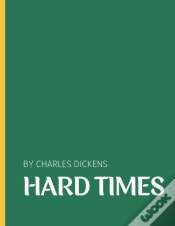 Capa do artigo Hard Times By Charles Dickens