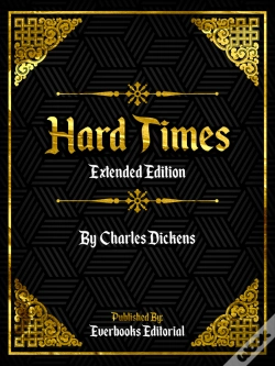 Capa do artigo Hard Times (Extended Edition) - By Charles Dickens