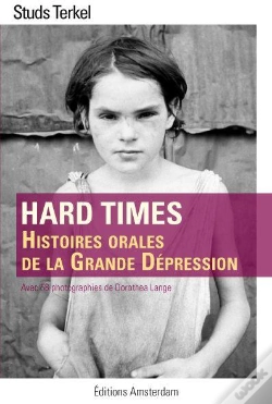 Capa do artigo Hard Times ; Histoires Orales De La Grande Dépression