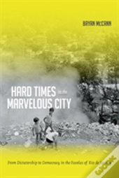 Hard Times In The Marvelous City
