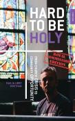 Hard To Be Holy - Royal Commission Ed