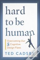 Hard To Be Human