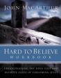 Hard To Believe Workbook - Preview