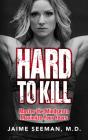 Hard To Kill - Preview