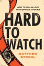 Hard To Watch - Preview