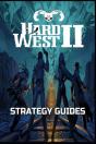 Hard West 2 Complete Guide - Preview