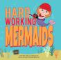 Hard Working Mermaids - Preview