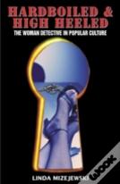 Hardboiled And High Heeled