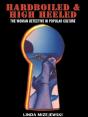 Hardboiled And High Heeled - Preview