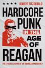 Hardcore Punk In The Age Of Reagan - Preview
