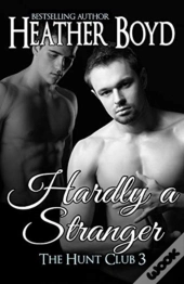 Hardly A Stranger