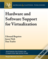 Hardware And Software Support For Virtualization