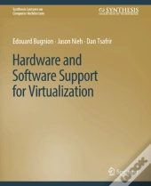 Hardware And Software Support For Virtualization