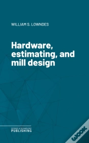 Capa do artigo Hardware, Estimating, And Mill Design