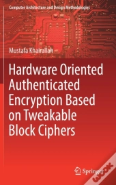 Hardware Oriented Authenticated Encryption Based On Tweakable Block Ciphers