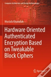 Hardware Oriented Authenticated Encryption Based On Tweakable Block Ciphers