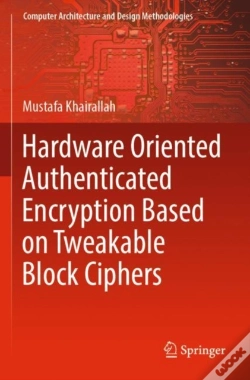 Capa do artigo Hardware Oriented Authenticated Encryption Based On Tweakable Block Ciphers