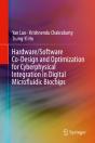 Hardware/Software Co-Design And Optimization For Cyberphysical Integration In Digital Microfluidic Biochips - Preview