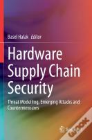 Hardware Supply Chain Security