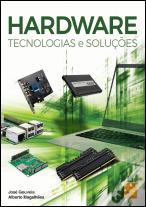 Hardware - Tecnologias e Soluções