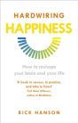 Hardwiring Happiness - Preview