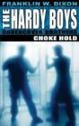 Hardy Boys: Choke Hold - Preview