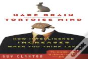Hare Brain, Tortoise Mind